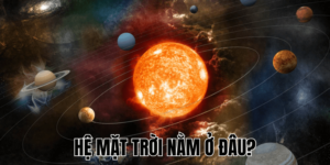 Hệ Mặt Trời Nằm Ở Đâu